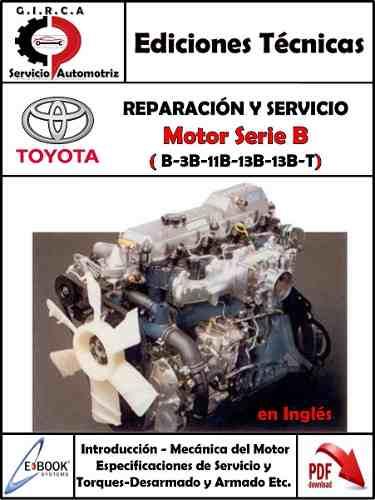 Toyota 3B B 11B 13B Engine Factory Workshop And Repair Manual ...